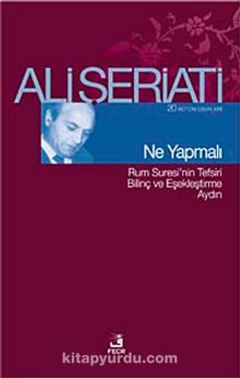 Ne Yapmalı - Dr. Ali Şeriati