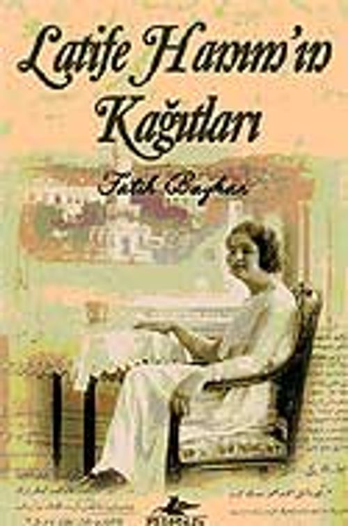 Latife Hanım'ın Kağıtları