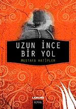 Uzun İnce Bir Yol
