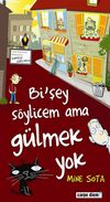 Bi'Şey S&ouml;ylicem Ama G&uuml;lmek Yok