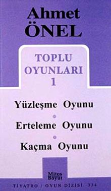 Toplu Oyunları 1 / Yüzleşme Oyunu, Erteleme Oyunu, Kaçma Oyunu