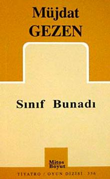 Sınıf Bunadı & Müjdat Gezen