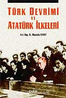 Türk Devrimi ve Atatürk İlkeleri