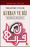 İbrahimi Eylem & Kurban ve Biz