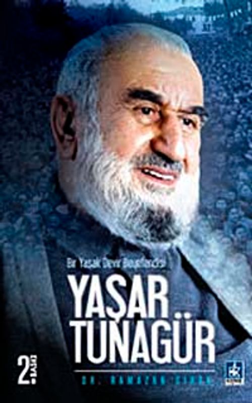 Bir Yasak Beyefendisi Yaşar Tunagür
