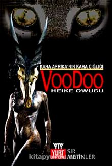 Voodoo / Kara Afrikanın Kara Çığlığı - Heike Owusu
