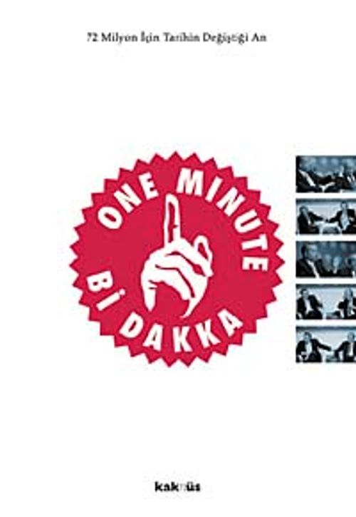 One Minute/ Bi Dakka & 72 Milyon İçin Tarihin Değiştiği An