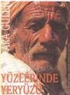 Y&uuml;zlerinde Yery&uuml;z&uuml;