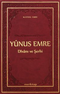 Yunus Emre Divanı ve Şerhi