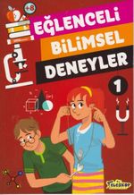 Eğlenceli Bilimsel Deneyler 1