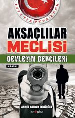 Aksaçlılar Meclisi & Devletin Bekçileri