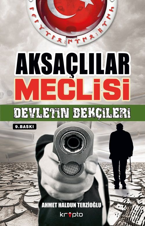 Aksaçlılar Meclisi & Devletin Bekçileri