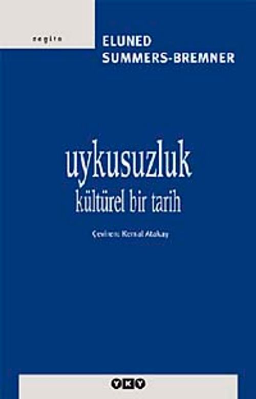 Uykusuzluk & Kültürel Bir tarih