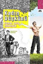 Kadın Düşkünü & Memleket Romanı