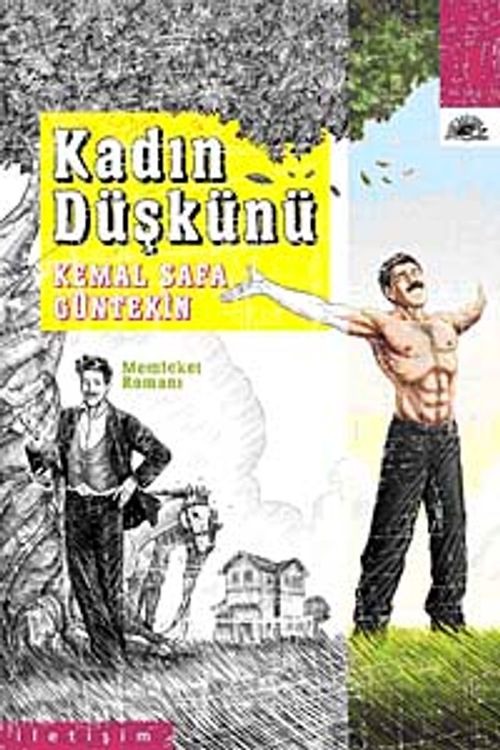 Kadın Düşkünü & Memleket Romanı