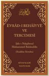 Evradı Behaiyye ve Terc&uuml;mesi (&Ccedil;anta Boy)