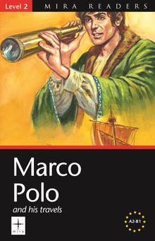 Marco Polo and His Travels / Level 2
