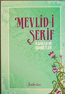 Mevlid-i Şerif & İlahiler ve Sohbetler
