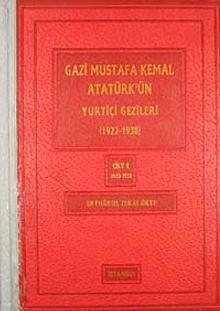 Gazi Mustafa Kemal Atatürk'ün Yurtiçi Gezileri (1922-1938)