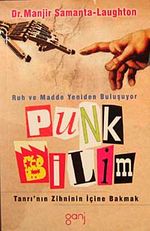 Punk Bilim & Ruh ve Madde Yeniden Buluşuyor