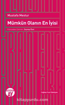 Mümkün Olanın En İyisi - Mustafa Mestur