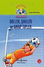Goller, Şikeler ve Garip Tipler - Acar Hafiye