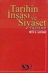 Tarihin İnşası ve Siyaset & Yazılar