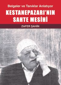 Kestanepazarı'nın Sahte Mesihi
