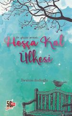Hoşça Kal Ülkesi