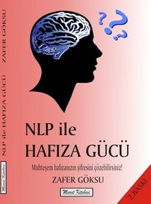 NLP ile Hafıza Gücü & Muhteşem Hafızanısın Şifresini Çözebilirsiniz!