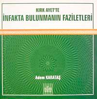 Kırk Ayet'te İnfakta Bulunmanın Faziletleri