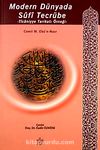 Modern Dünyada Sufi Tecrübe & Ticaniyye Tarikatı Örneği