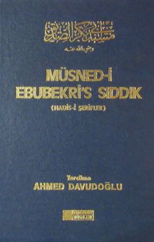 Müsned-i Ebubekir's Sıddık (Hadis-i Şerifler)