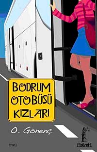 Bodrum Otobüsü Kızları