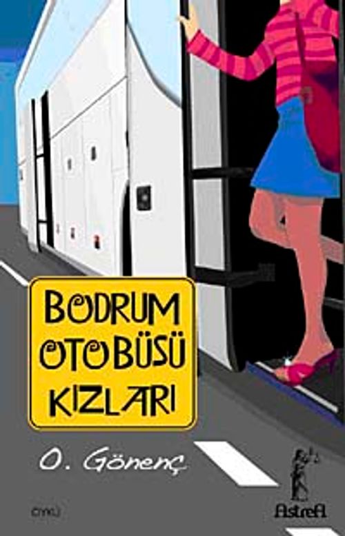 Bodrum Otobüsü Kızları