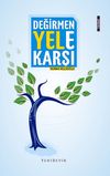 Değirmen Yele Karşı