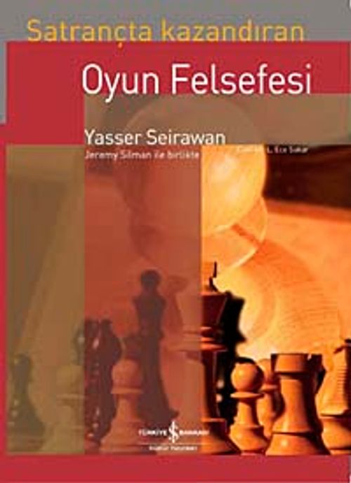 Satrançta Kazandıran Oyun Felsefesi