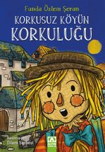 Korkusuz Köyün Korkuluğu