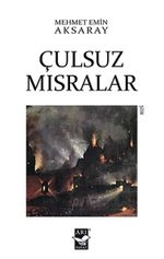 Çulsuz Mısralar