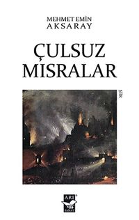 Çulsuz Mısralar