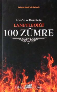 Allah'ın ve Rasülünün Lanetlediği 100 Zümre