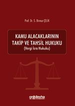 Kamu Alacaklarının Takip ve Tahsil Hukuku