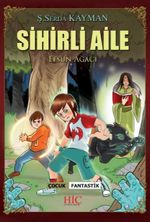 Sihirli Aile 2 / Efsun Ağacı