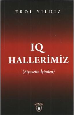 Iq Hallerimiz & Siyasetin İçinden