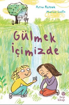Gülmek İçimizde - Petra Fietzek