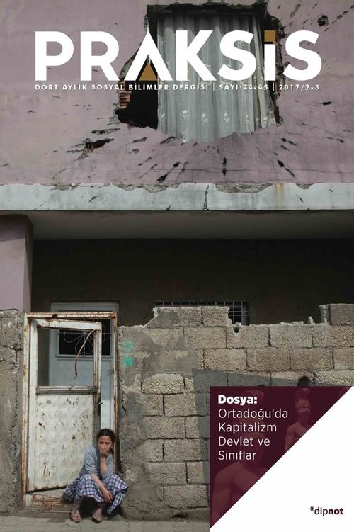 Praksis Üç Aylık Sosyal Bilimler Dergisi Sayı:44-45