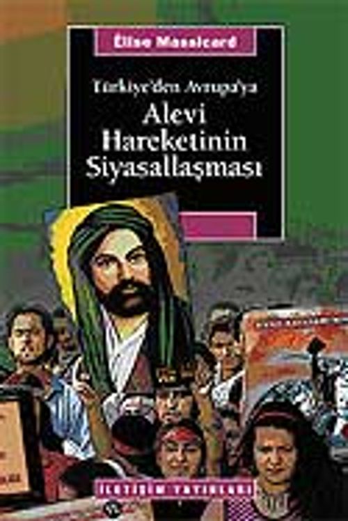 Türkiye'den Avrupa'ya Alevi Hareketinin Siyasallaşması