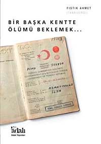 Bir Başka Kentte Ölümü Beklemek