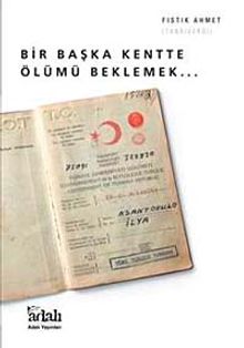 Bir Başka Kentte Ölümü Beklemek