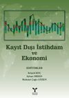 Kayıt Dışı İstihdam ve Ekonomi